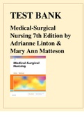 TEST BANK FOR MEDICAL-SURGICAL NURSING 7TH EDITION BY ADRIANNE LINTON & MARY ANN MATTESON LINTON&colon; MEDICAL-SURGICAL NURSING&comma; 7TH EDITION covers both medical-surgical and psychiatric mental health conditions and disorders while building on the fundamentals 