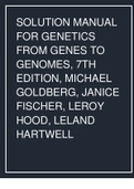 Solution Manual: Genetics: From Genes to Genomes, 7th Edition, Michael Goldberg, Janice Fischer, Leroy Hood