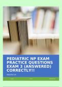 PEDIATRIC NP EXAM PRACTICE QUESTIONS EXAM 3 &lpar;ANSWERED&rpar; CORRECTLY&excl;&excl;