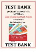 Test Bank- for Journey Across the Life Span&colon; Human Development and Health Promotion Sixth Edition by Elaine U&period; Polan&comma; All Chapters &vert; Complete Guide A&plus; Graded