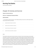 NUR 336 - Chapter 39:  Activity and Exercise - Nursing Test Banks. Questions and Answers. Rationales Provided.