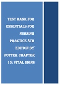 TEST BANK FOR ESSENTIALS FOR NURSING PRACTICE 8TH EDITION BY POTTER Chapter 15: Vital Signs