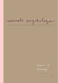 Hoorcollege aantekeningen SOCIALE- en organisatiepsychologie 