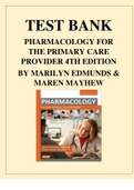TEST BANK FOR PHARMACOLOGY FOR THE PRIMARY CARE PROVIDER 4TH EDITIONBY MARILYN EDMUNDS, MAREN MAYHEW Written by and for nurse practitioners, and also suitable for physician’s assistants, Pharmacology for the Primary Care Provider, 4th Edition Test Bank fo