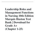Leadership Roles and Management Functions in Nursing 10th Edition Marquis Huston Test Bank | Download for Grade A+ (All 25 Chapters)