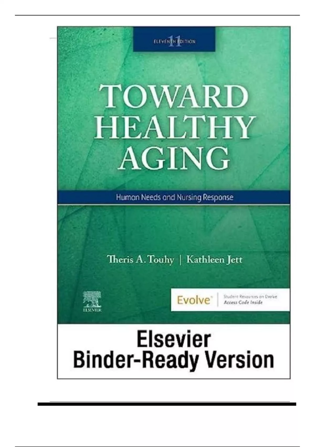 TEST BANK- TOWARD HEALTHY AGING AND HUMAN NEEDS AND NURSING RESPONSE ...