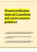 Wound certification exam set 2 questions and correct answers graded a&plus;