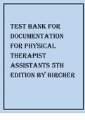Test Bank for Documentation for Physical Therapist Assistants&comma; 5th Edition&comma; Wendy D&period; Bircher