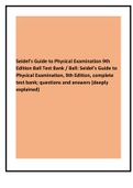 Seidel's Guide to Physical Examination 9th Edition Ball Test Bank  Ball Seidel’s Guide to Physical Examination, 9th Edition, complete test bank; questions and answers (deeply explained)