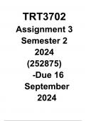 TRT3702 Assignment 3 Semester 2 2024 &lpar;252875&rpar; - Due 16 September 2024