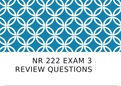 NR 222 Exam 3 Review Questions-Answers