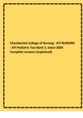 Chamberlain College of Nursing - ATI NURSING &colon; ATI Pediatric Test Bank 2&comma; latest 2020 Complete answers &lpar;explained