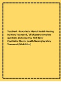Test Bank - Psychiatric Mental Health Nursing by Mary Townsend / all chapters complete questions and answers / Test Bank - Psychiatric Mental Health Nursing by Mary Townsend (9th Edition)