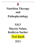 Nutrition Therapy and Pathophysiology-by Marcia Nelms, Kathryn Sucher-|Test bank| Reviewed/Updated for 2021