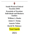 South-Western Federal Taxation 2018 Essentials of Taxation Individuals and Business Entities William A. Raabe, James C. Young, Annette Nellen, David M. Maloney| Test Bank| Reviewed/Updated for 2021. All Chapters included 1-18(1340 pages)