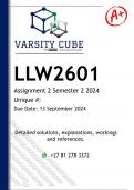 LLW2601 Assignment 2 &lpar;DETAILED ANSWERS&rpar; Semester 2 2024 - DISTINCTION GUARANTEED