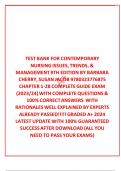  TEST BANK FOR CONTEMPORARY NURSING ISSUES&comma; TRENDS&comma; & MANAGEMENT 9TH EDITION BY BARBARA CHERRY&comma; SUSAN JACOB 9780323776875 CHAPTER 1-28 COMPLETE GUIDE EXAM &lpar;2023&sol;24&rpar; WITH COMPLETE QUESTIONS &  100&percnt; CORRECT ANSWERS  WITH RATIONALES WELL EXPLAINED BY EXPERTS