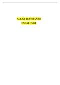 ALL GI TEST BANKS  EXAM 1 MS2.