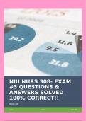 NIU NURS 308- EXAM &num;3 QUESTIONS & ANSWERS SOLVED 100&percnt; CORRECT&excl;&excl;