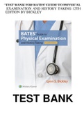test bank Bates Guide to Physical Examination and History Taking 12th Edition Bickley