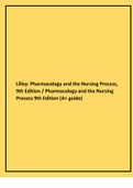 Lilley Pharmacology and the Nursing Process&comma; 9th Edition  Pharmacology and the Nursing Process 9th Edition &lpar;A&plus; guide&rpar;