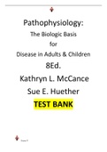 NUR 410V Test Bank - Pathophysiology The Biologic Basis for Disease in Adults and Children 8Ed.by Kathryn L. McCance  Sue E. Huether