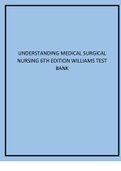 Understanding Medical Surgical Nursing 6th Edition Williams Test Bank.
