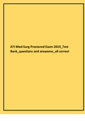 ATI Med-Surg Proctored Exam 2019&lowbar;Test Bank&lowbar;questions and answeres&lowbar;all correct