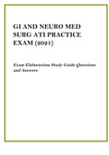 GI AND NEURO MED SURG ATI PRACTICE EXAM (2021) Exam Elaborations Study Guide Questions and Answers