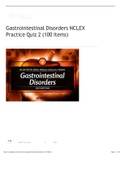 Gastrointestinal Disorders NCLEX Practice Quiz 2 &lpar;100 Items&rpar; LATEST UPDATE 
