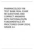 PHARMACOLOGY RN TEST BANK REAL EXAM 98 QUESTIONS AND CORRECT ANSWERS WITH RATIONALES&vert;PN FUNDAMENTALS ATI PROCTORED EXAM 2024&vert; GRADE A&plus;