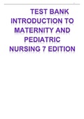 TEST BANK - INTRODUCTION TO MATERNITY AND PEDIATRIC NURSING 7 EDITION LATEST UPDATE |GRADED A+