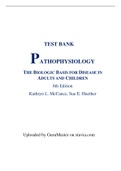 Test Bank For PATHOPHYSIOLOGY THE BIOLOGIC BASIS FOR DISEASE IN ADULTS AND CHILDREN 8th Edition