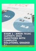 EXAM 1 - AMSN 7016C &lpar;LATEST&rpar; 2024 QUESTIONS WITH COMPLETE SOLUTIONS&comma; GRADED A&plus;
