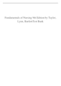 Fundamentals of Nursing 9th Edition by Taylor, Lynn, Bartlett Test Bank > complete A+ guide; all chapters questions/answers|Well Tackled