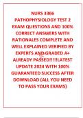 NURS 3366 PATHOPHYSIOLOGY TEST 2 EXAM QUESTIONS AND 100&percnt; CORRECT ANSWERS WITH RATIONALES COMPLETE AND WELL EXPLAINED VERIFIED BY EXPERTS AND GRADED A&plus; ALREADY PASSED&excl;&excl;&excl;&excl;&excl;LATEST UPDATE 2024 WITH 100&percnt; GUARANTEED SUCCESS AFTER DOWNLOAD &lpar;ALL YOU NEED TO PASS 