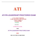 ATI PN LEADERSHIP PROCTORED EXAM (22 VERSIONS) / ATI PN LEADERSHIP PROCTORED EXAM (22 VERSIONS)|VERIFIED AND 100% CORRECT Q & A, COMPLETE DOCUMENT FOR ATI EXAM|