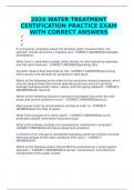 2024 WATER TREATMENT CERTIFICATION PRACTICE EXAM WITH CORRECT ANSWERS