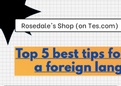 Top 5 Tips For Studying a Foreign Language