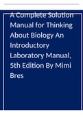 A Complete Solution Manual for Thinking About Biology An Introductory Laboratory Manual, 5th Edition By Mimi Bres