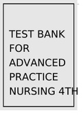 TEST BANK FOR ADVANCED PRACTICE NURSING 4TH EDITION BY JOEL