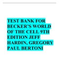 Test Bank for Becker’s World of the Cell 9th Edition Jeff Hardin, Gregory Paul Bertoni