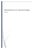 Samenvatting Metabolisme en Spierfysiologie