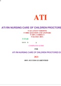 ATI RN NURSING CARE OF CHILDREN PROCTORED EXAM (42 VERSIONS) / RN NURSING CARE OF CHILDREN ATI  PROCTORED EXAM (42 VERSIONS)|VERIFIED AND 100% CORRECT Q & A, COMPLETE DOCUMENT FOR ATI EXAM|