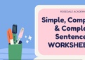 Simple, Compound & Complex Sentences - Worksheet with Sample Answers Provided