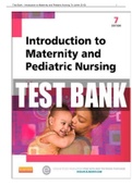  TEST BANK: INTRODUCTION TO MATERNITY AND PEDIATRIC NURSING 7TH EDITION LEIFER TEST BANK. 1 TO 34 CHAPTERS