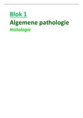 Samenvatting Histologie van Blok 1 SUMMA Algemene Pathologie
