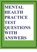MENTAL HEALTH PRACTICE TEST QUESTIONS WITH ANSWERS