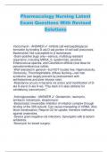 Pharmacology Nursing Latest  Exam Questions With Revised  Solutions 