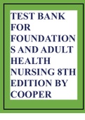 TEST BANK FOR FOUNDATIONS AND ADULT HEALTH NURSING 8TH EDITION BY COOPER